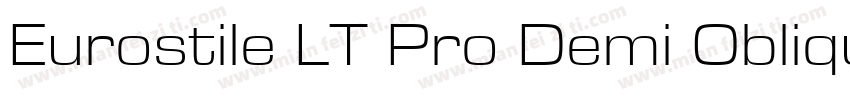 Eurostile LT Pro Demi Oblique字体转换